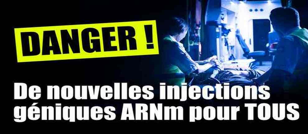 Crime contre l’humanité : de nouvelles injections géniques ARNm pour tous